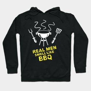 Real men smell like BBQ Hoodie